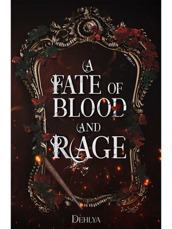 A fate of blood and rage